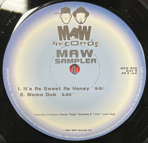 Maw - 800 Hillbilly Song Remix / Dance & Shout / It’s Sweet As Honey / Mama Dub - Maw Sampler