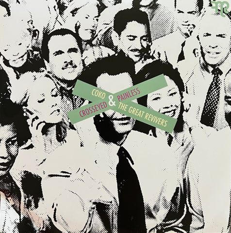 #1096 Crosseyed & Painless - Coco & The Great Revivers