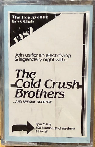 The Hoe Avenue Boys Club 1982 - The Cold Crush Brothers (Live) Cassette