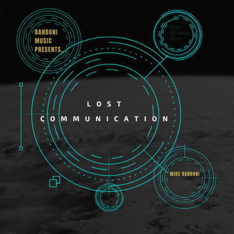 #2339 Lost Communication - Mike Bandoni