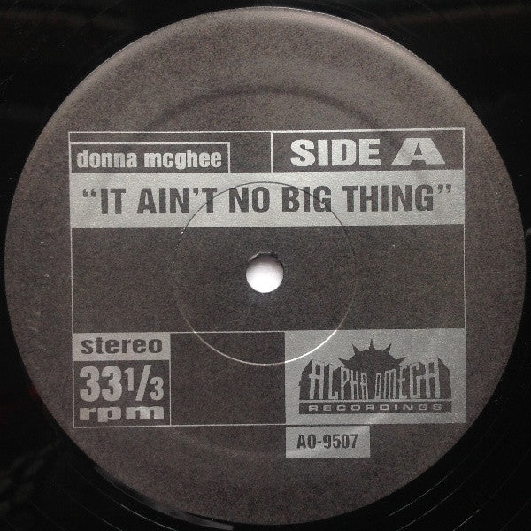 #2325 It Ain't No Big Thing - Donna McGhee / It's Your Love - Ethel Beatty