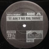 #2325 It Ain't No Big Thing - Donna McGhee / It's Your Love - Ethel Beatty