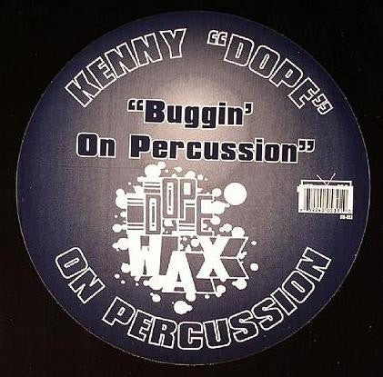 DW-053 Buggin' On Percussion - Kenny Dope (Sealed)