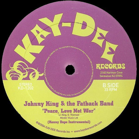 KD-1202 Johnny King & The Fatback Band-Peace Love Not War