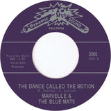 #112 Mellow Man / The Dance Called The Motion - Marvelle & The Blue Mats