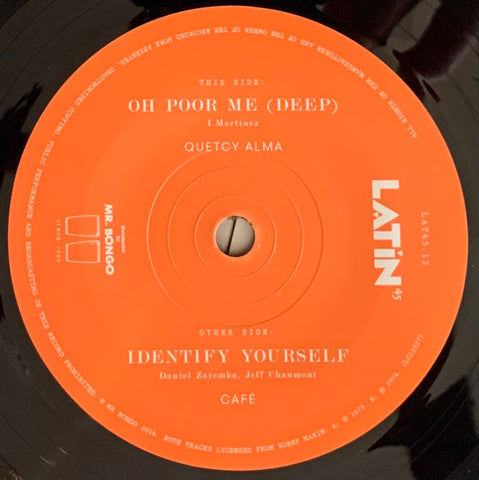 #702 Identify Yourself - Café / Oh Poor Me (Deep) - Quetcy Alma