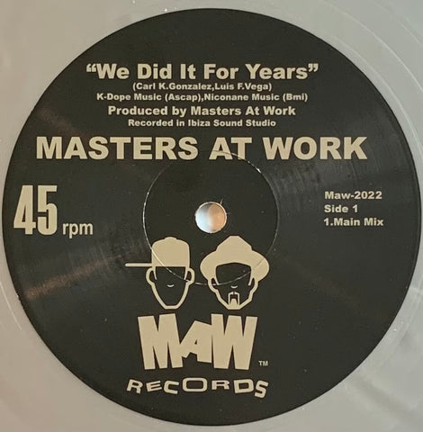 Maw - 2022 We Did It For Years (Silver Vinyl) - Masters At Work