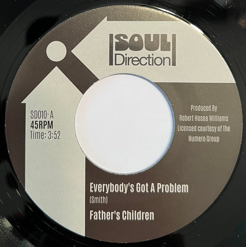 #961 Everybody's Got A Problem / In Shallah - Fathers Children