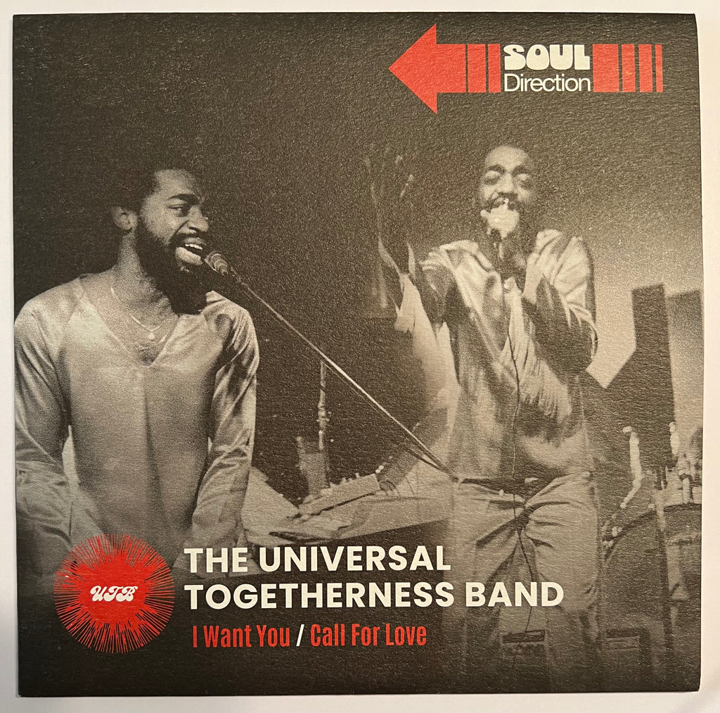 #962 I Want You / Call For Love - The Universal Togetherness Band