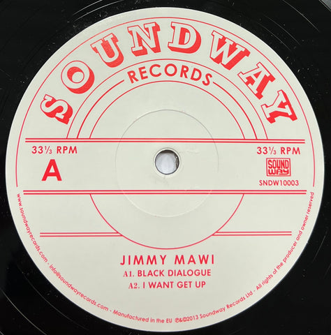 22-048 Black Dialogue / I Want To Get Up - Jimmy Mawi (10 Inch)