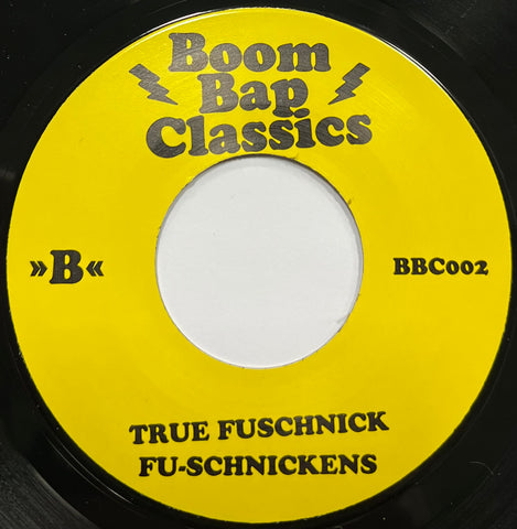 #1004 True Fuschnick / Breakdown - Fu-schnickens