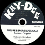 KDCD-05-Rasheed Chappell-Future Before Nostalgia