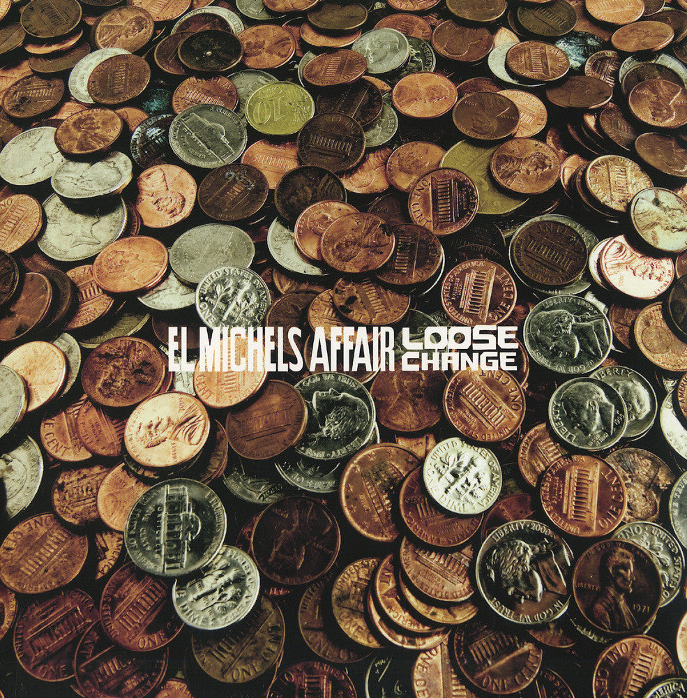 #205 El Michels Affair - Loose Change