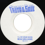 # 52 Beau Williams-I'll Be Home Soon/Outside Love