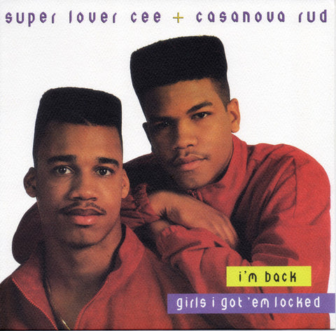 #247 I'm Back / Girls I Got 'Em Locked - Super Lover Cee & Casanova Rud