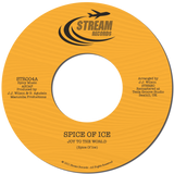 #959 Joy To The World / Does Anybody Know - Spice Of Ice