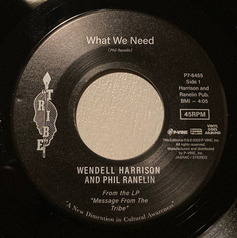 #841 What We Need / The Wok - Phillip Ranelin & Wendell Harrison