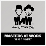 Maw - 2022 We Did It For Years (Silver Vinyl) - Masters At Work