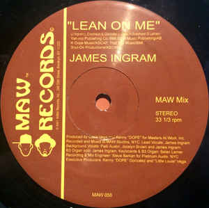 Maw-056 Lean On Me -James Ingram