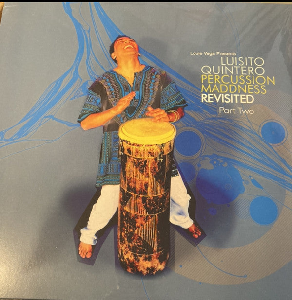 VR - 199 Louie Vega Presents Luisito Quintero – Percussion Maddness Revisited Part 2