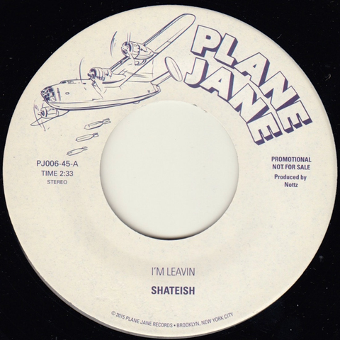 #669 I'm Leavin / Instrumental - Shateish