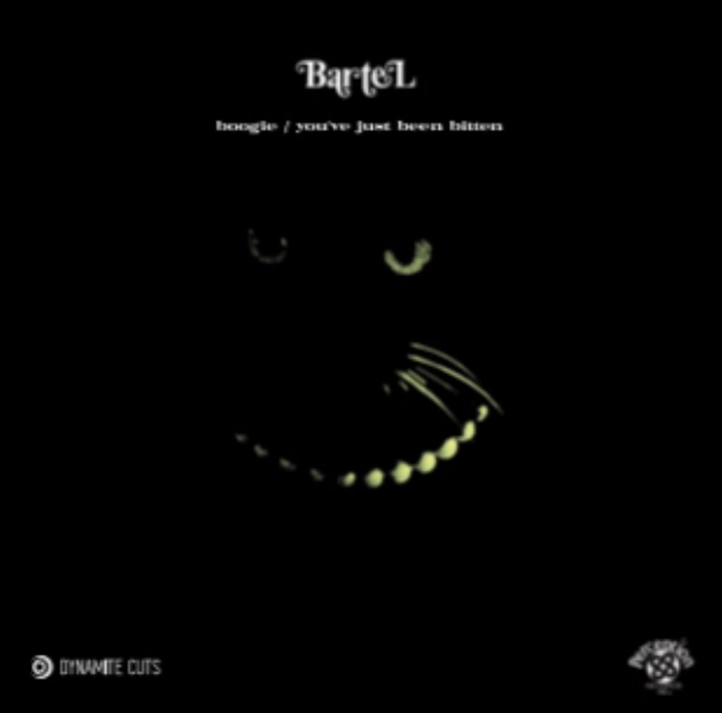 #286 Bartel - Boogie/You've Just Been Bitten