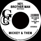 #389 U.F.O. / Hey Brother Man - Mickey & Them