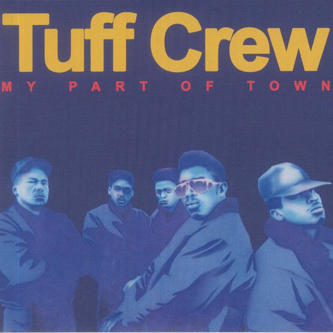 #895 My Part OF Town / Mountain's World - Tuff Crew