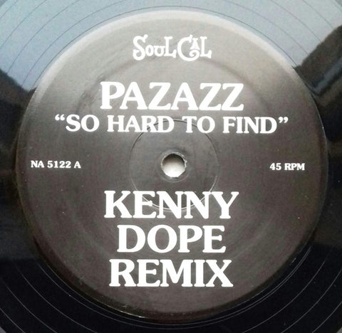 22-032 So Hard To Find / The Right One - Pazazz