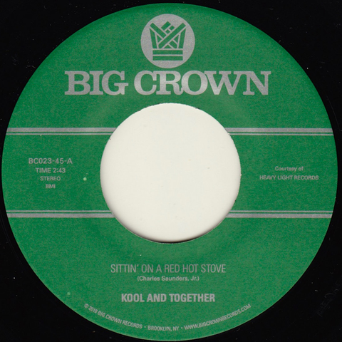 #667 Sittin' On A Red Hot Stove / Nassau Beat - Kool And Together