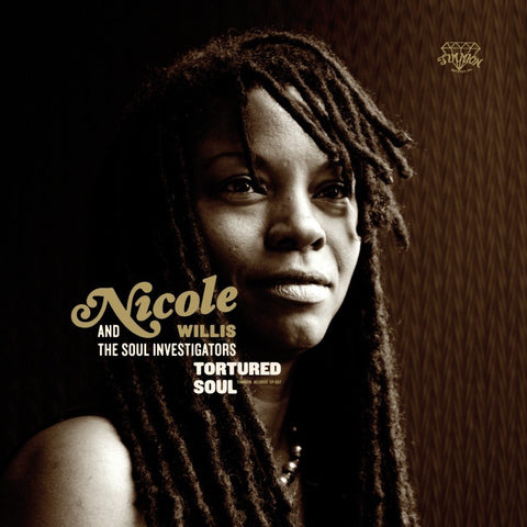 #207  Nicole Willis And The Soul Investigators - Tortured Soul