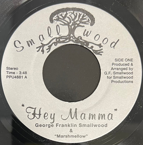 #1064 Hey Mama / I love My Father - George Franklin Smallwood & Marshmallow
