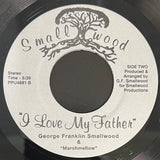 #1064 Hey Mama / I love My Father - George Franklin Smallwood & Marshmallow