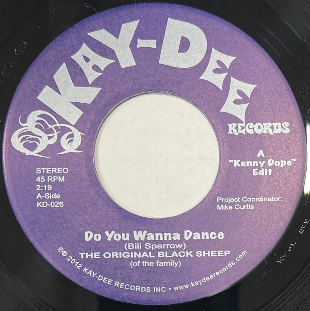 KD - 026 Do You Wanna Dance / Heaven Must Have Made You Girl - The Original Black Sheep Of The Family