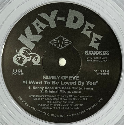 KD-1216 Family Of Eve - I Wanna Be Loved By You / Kenny Dope Mixes (Clear Vinyl)