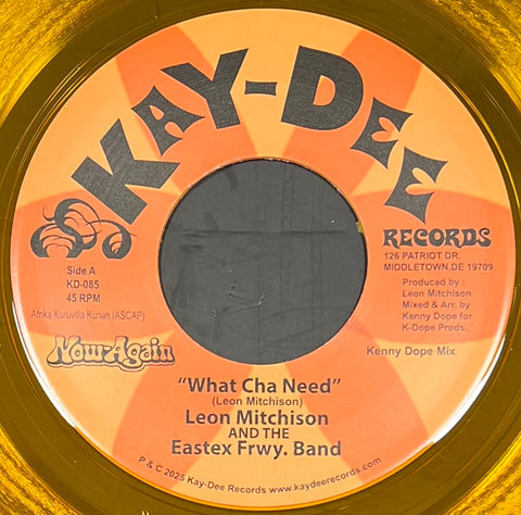 KD-085 What Cha Need / I'll Take You There - Leon Mitchison (Clear Orange)