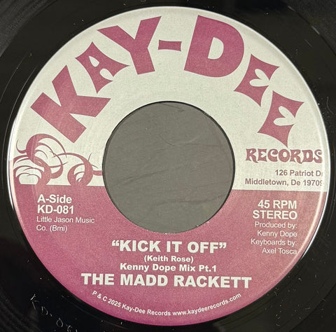 KD-081 Kick It Off / Movin' - The Madd Rackett (Kenny Dope Prod.)