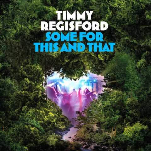 #2407 Some For This And That - Timmy Regisford