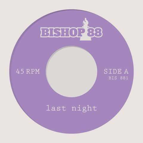 #1181 Last Night / Love - Bishop 88