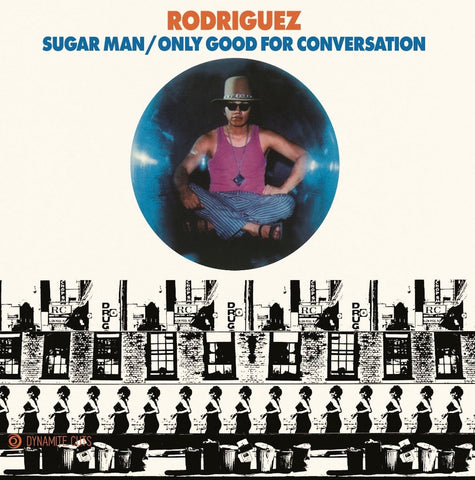 #1173 Sugar Man / Only Good For Conversation - Rodriguez