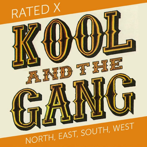 #1203 Rated X / North, South, East, West - Kool & The Gang