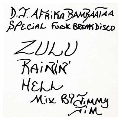 #237 DJ Afrika Bambaataa - Zulu Rainin' Hell Mix