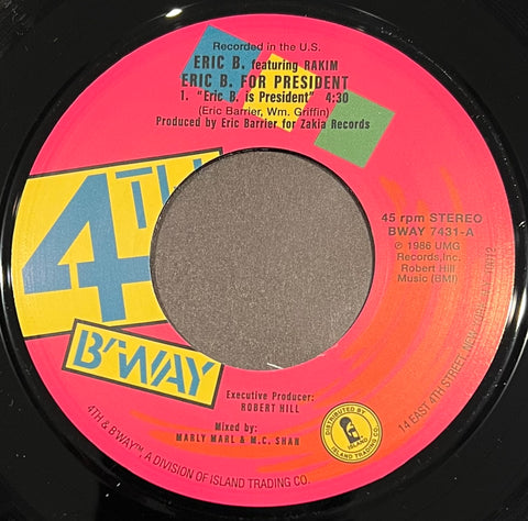 #804 Eric B. For President / My Melody - Eric B. & Rakim (Black Vinyl)