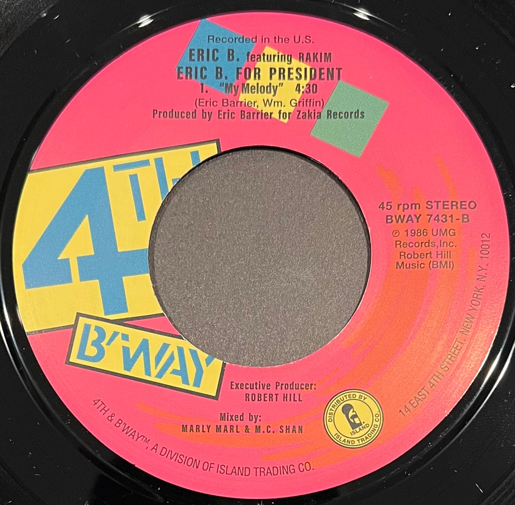 #804 Eric B. For President / My Melody - Eric B. & Rakim (Black Vinyl)
