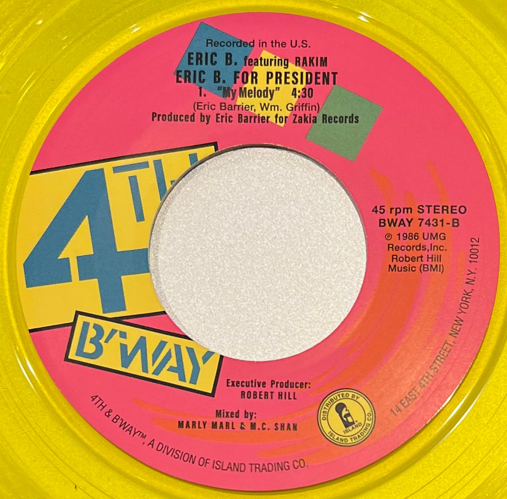 #805 Eric B. For President / My Melody - Eric B. & Rakim (Yellow Vinyl)