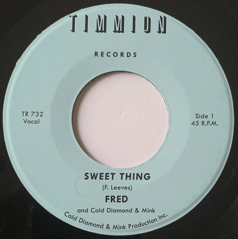 #614 Sweet Thing / My Baby's Gotta Sight (Amen!) - Fred