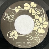 #824 Drums Of Beauty / A Thing Of Beauty - Wild Cards