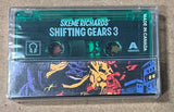 Skeme Richards - Shifting Gears 3 Cassette