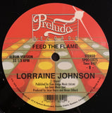 #786 Feed The Flame / The More I Get,The More I Want  - Lorraine Johnson