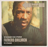 #961 Everybody's Got A Problem / In Shallah - Fathers Children